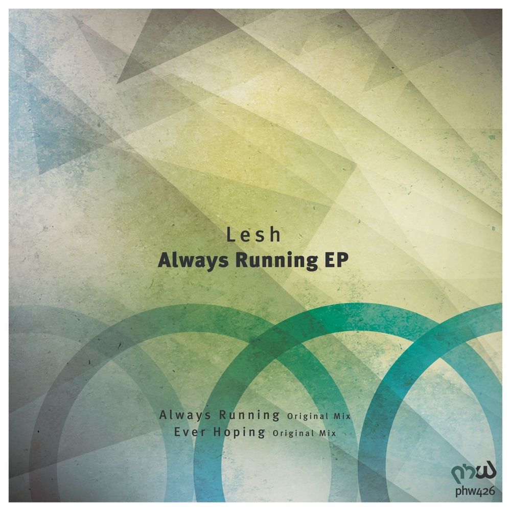 Lesh - Always Running [PHW426]